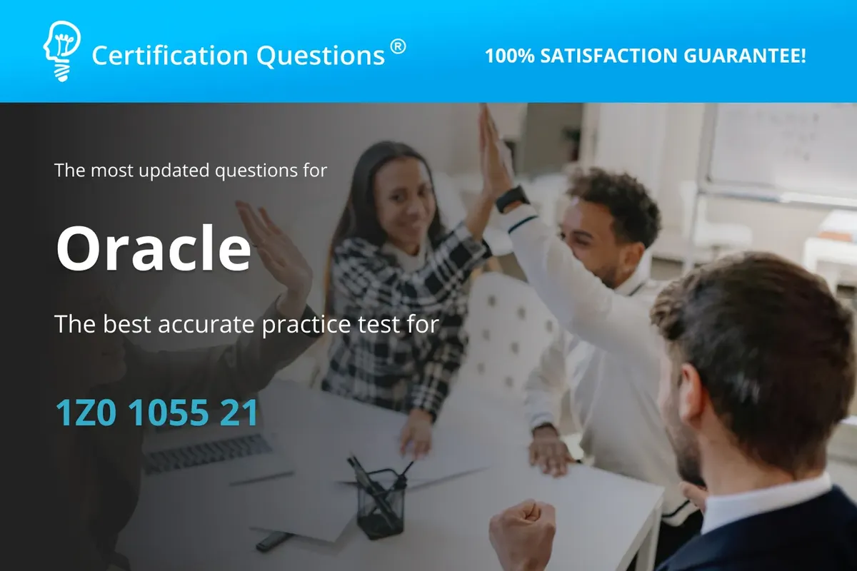 This image is related to Oracle 1Z0-1055 Practice Exam for the preparation This image is related to Oracle 1Z0-1055 Practice Exam for the preparation