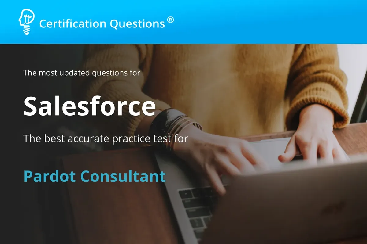 This guide will help you to solve Pardot Consultant Practice Test This guide will help you to solve Pardot Consultant Practice Test