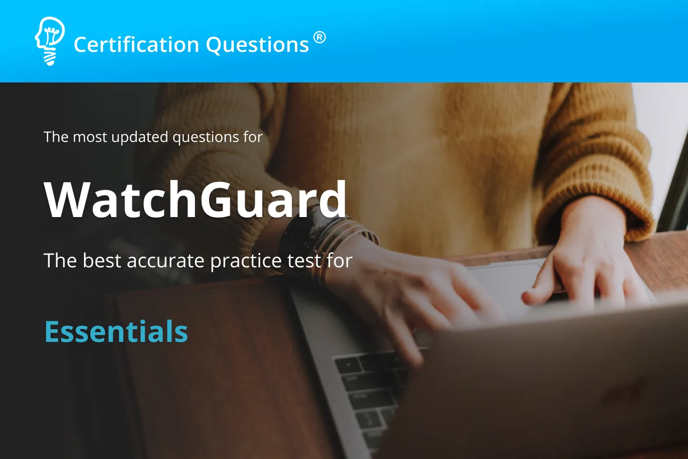This image represents the Watchguard Essentials Practice Exam This image represents the Watchguard Essentials Practice Exam